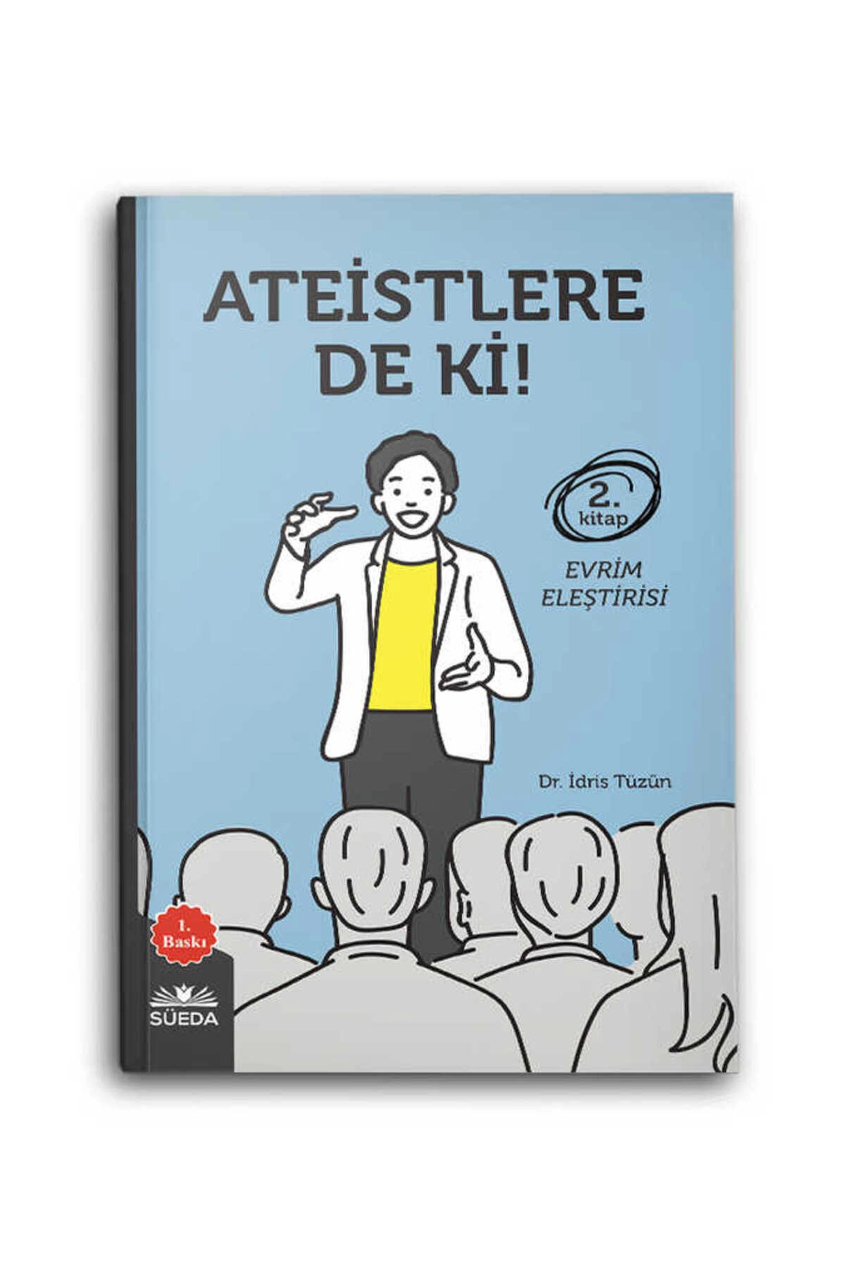 Ateistlere De Ki! 2 - Evrim Eleştirisi