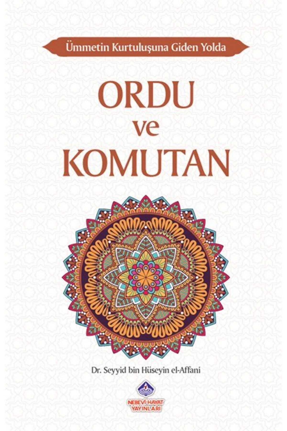 Ordu ve Komutan & Ümmetin Kurtuluşuna Giden Yolda-15