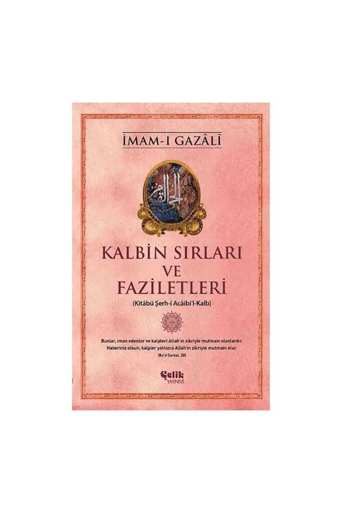 Kalbin Sırları ve Faziletleri