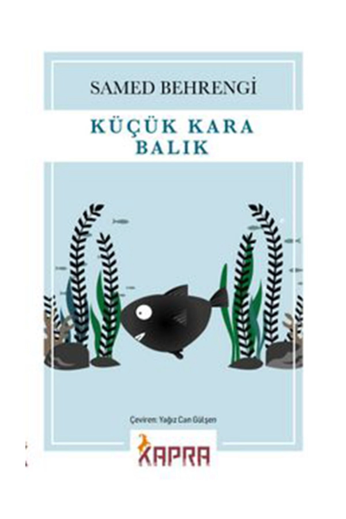 Küçük Kara Balık Samed Behrengi