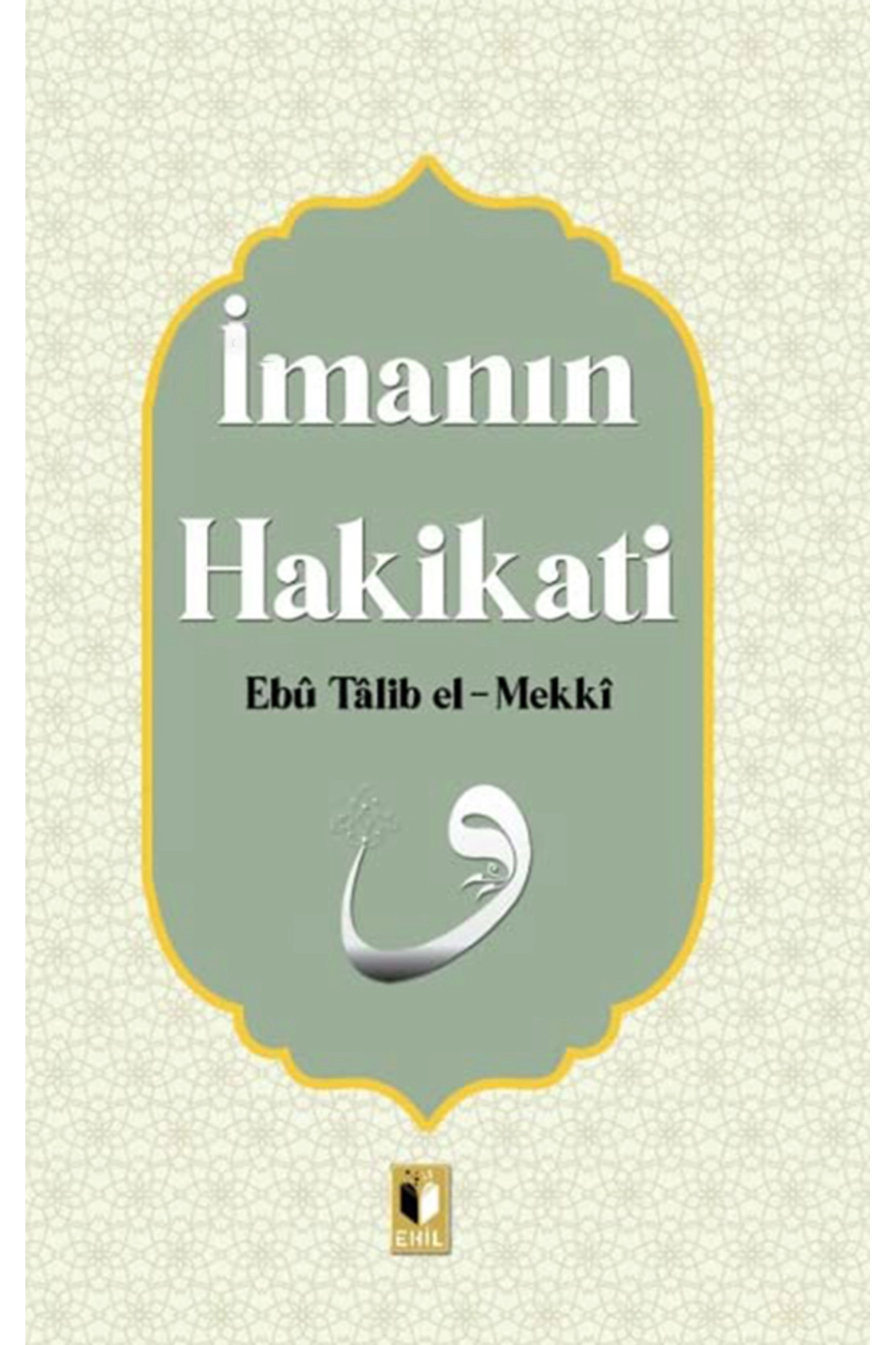İmanın Hakikatı