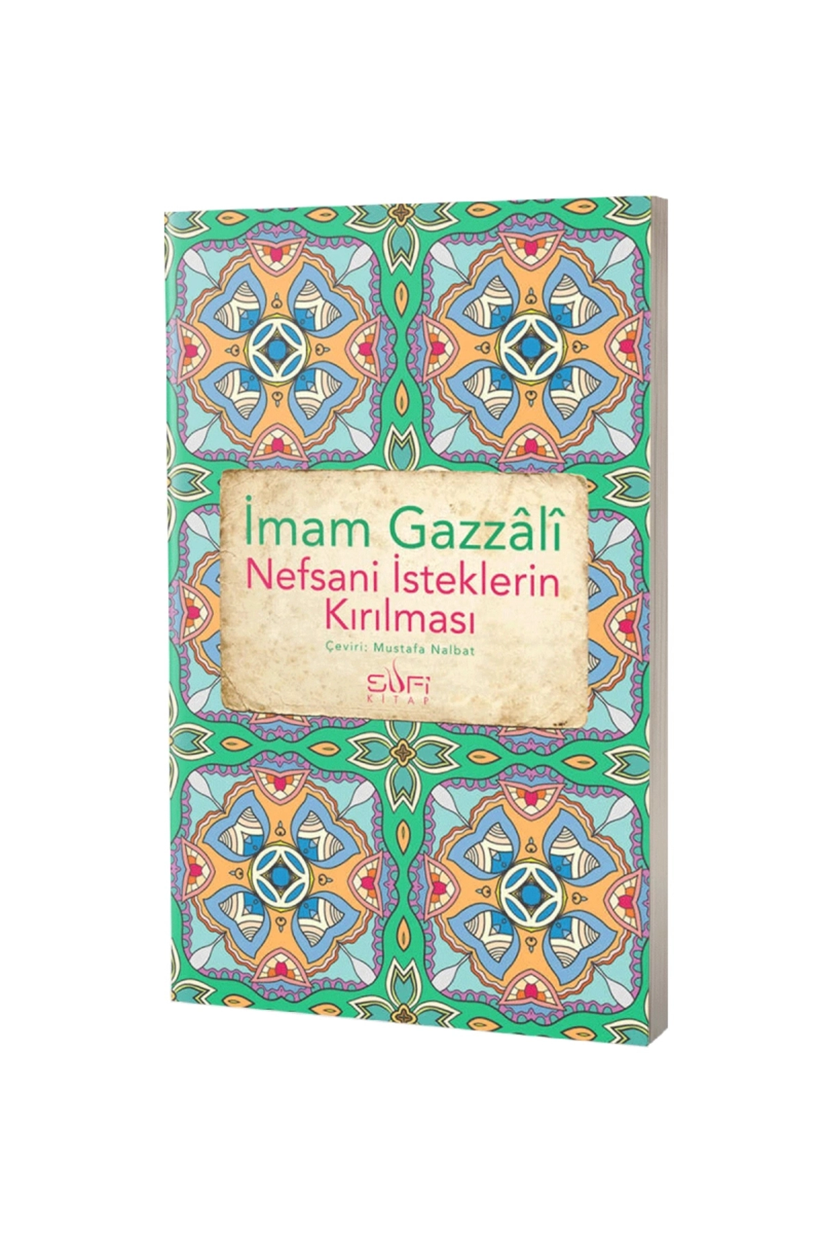 Nefsani Isteklerin Kırılması