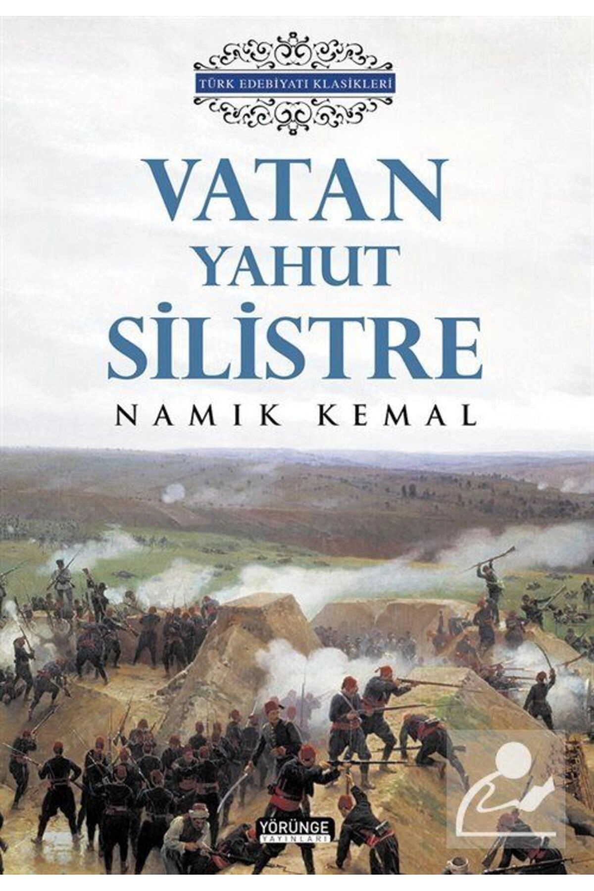Vatan Yahut Silistre