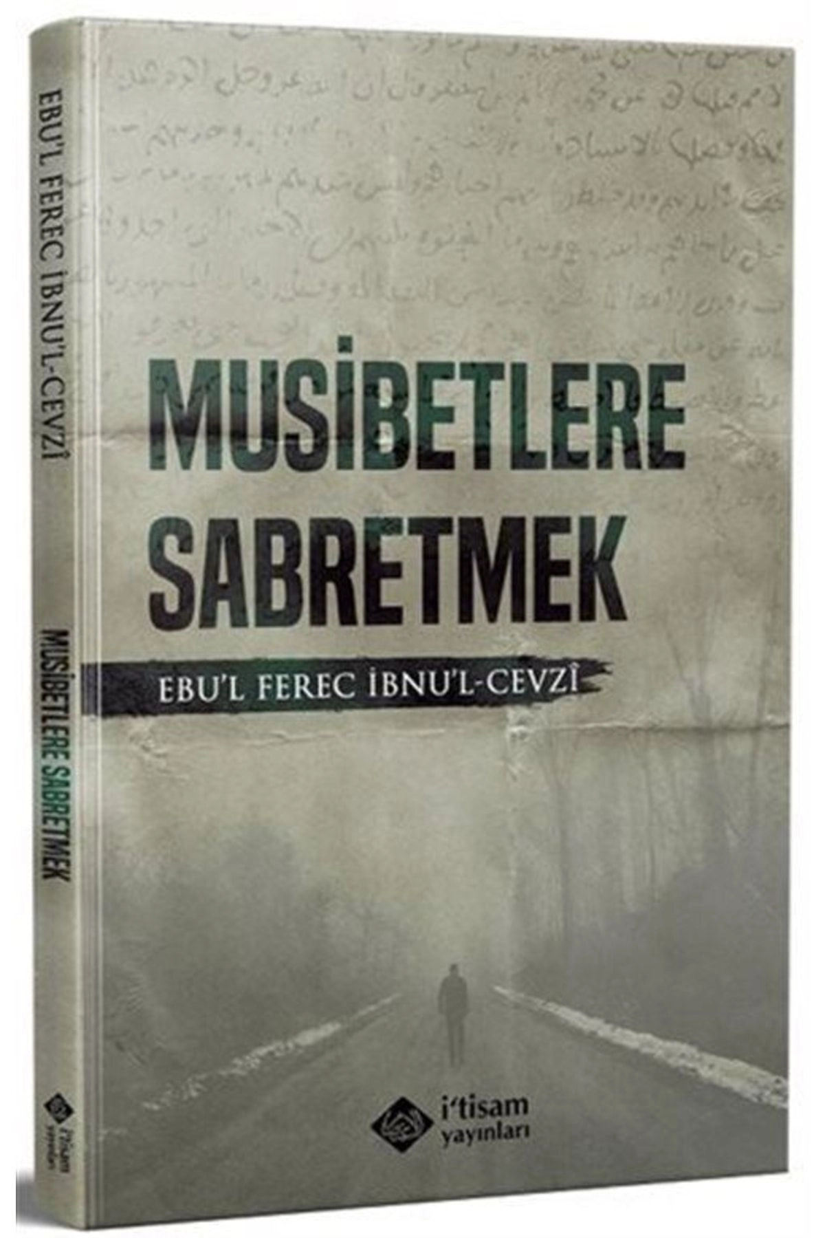 Musibetlere Sabretmek Ebul Ferec İbnul Cevzi