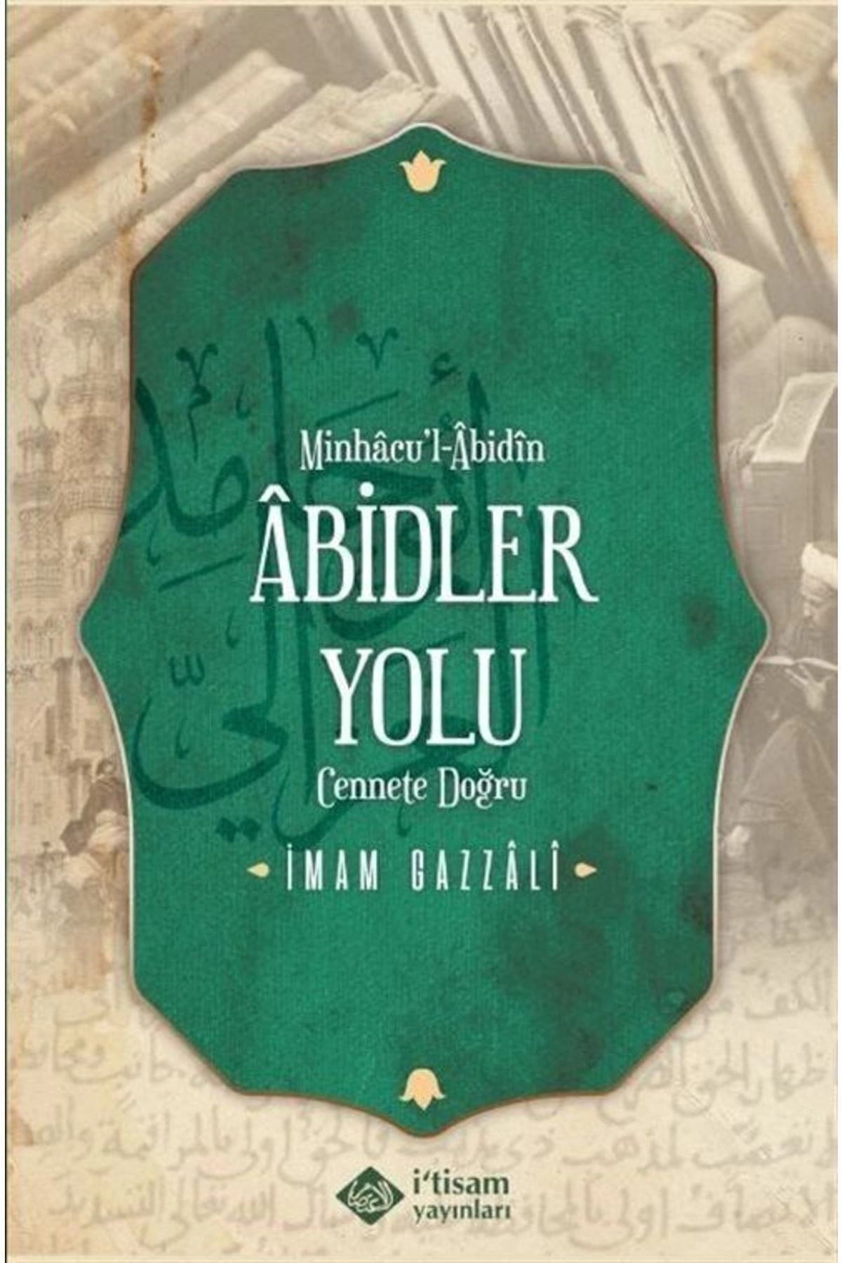 Abidler Yolu Minhacul Abidin (karton Kapak)