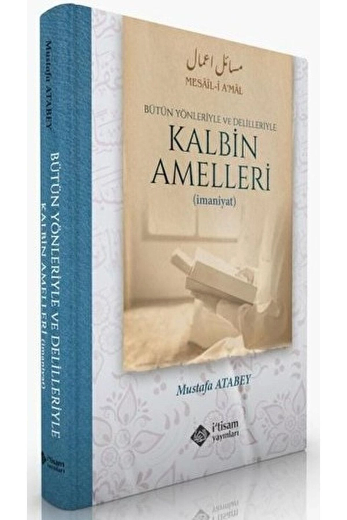 Kalbin Amelleri / Mustafa Atabey / / 9786258003444