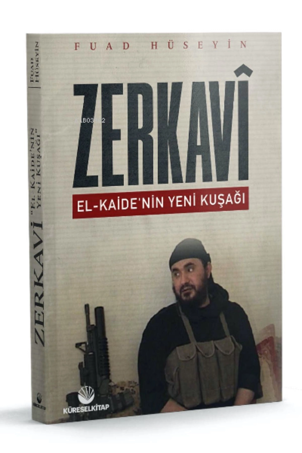 Zerkavi -El Kaide'nin Yeni Kuşağı