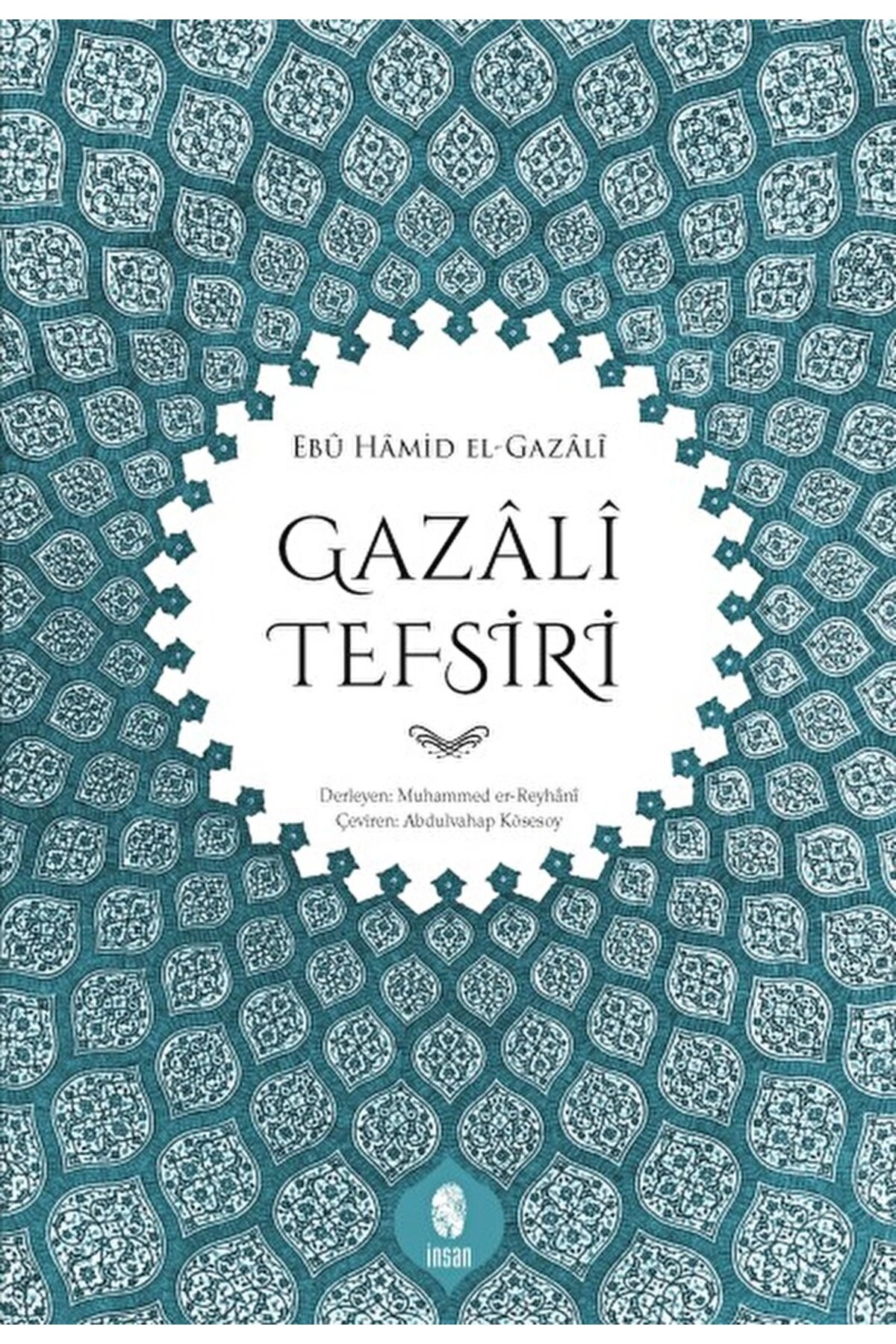 Gazali Tefsiri / İmam Gazali / İnsan Yayınları / 9786258314045