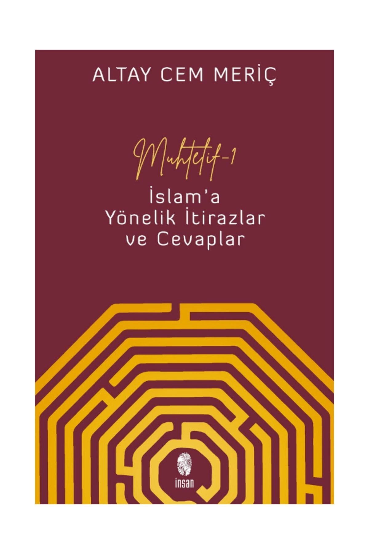 Muhtelif - 1 İslam'a Yönelik İtirazlar ve Cevaplar