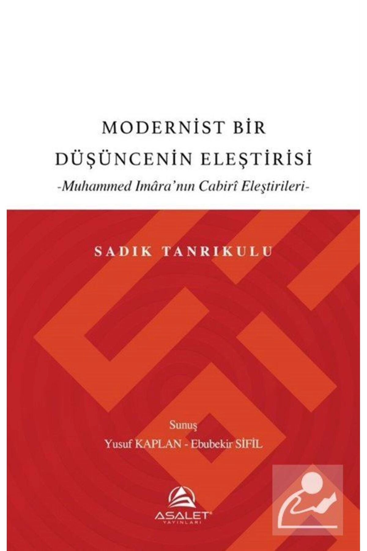Modernist Bir Düşüncenin Eleştirisi