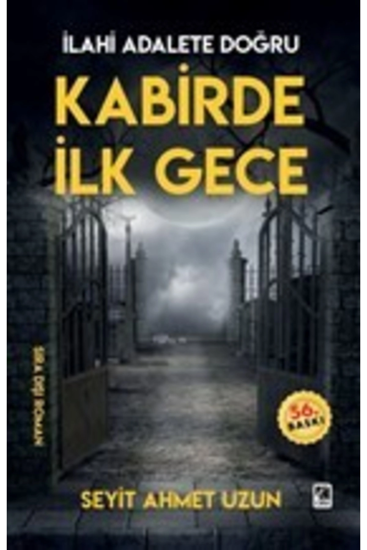 Kabirde Ilk Gece / Seyit Ahmet Uzun / / 9786258422207