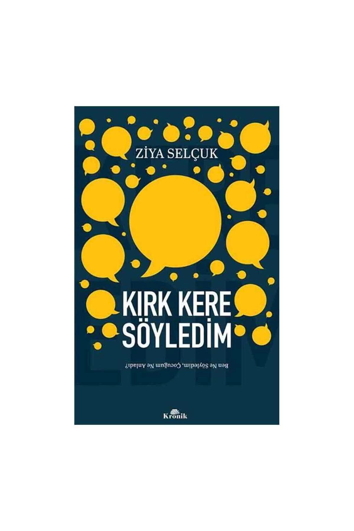 Kırk Kere Söyledim - Ben Ne Söyledim, Çocuğum Ne Anladı?
