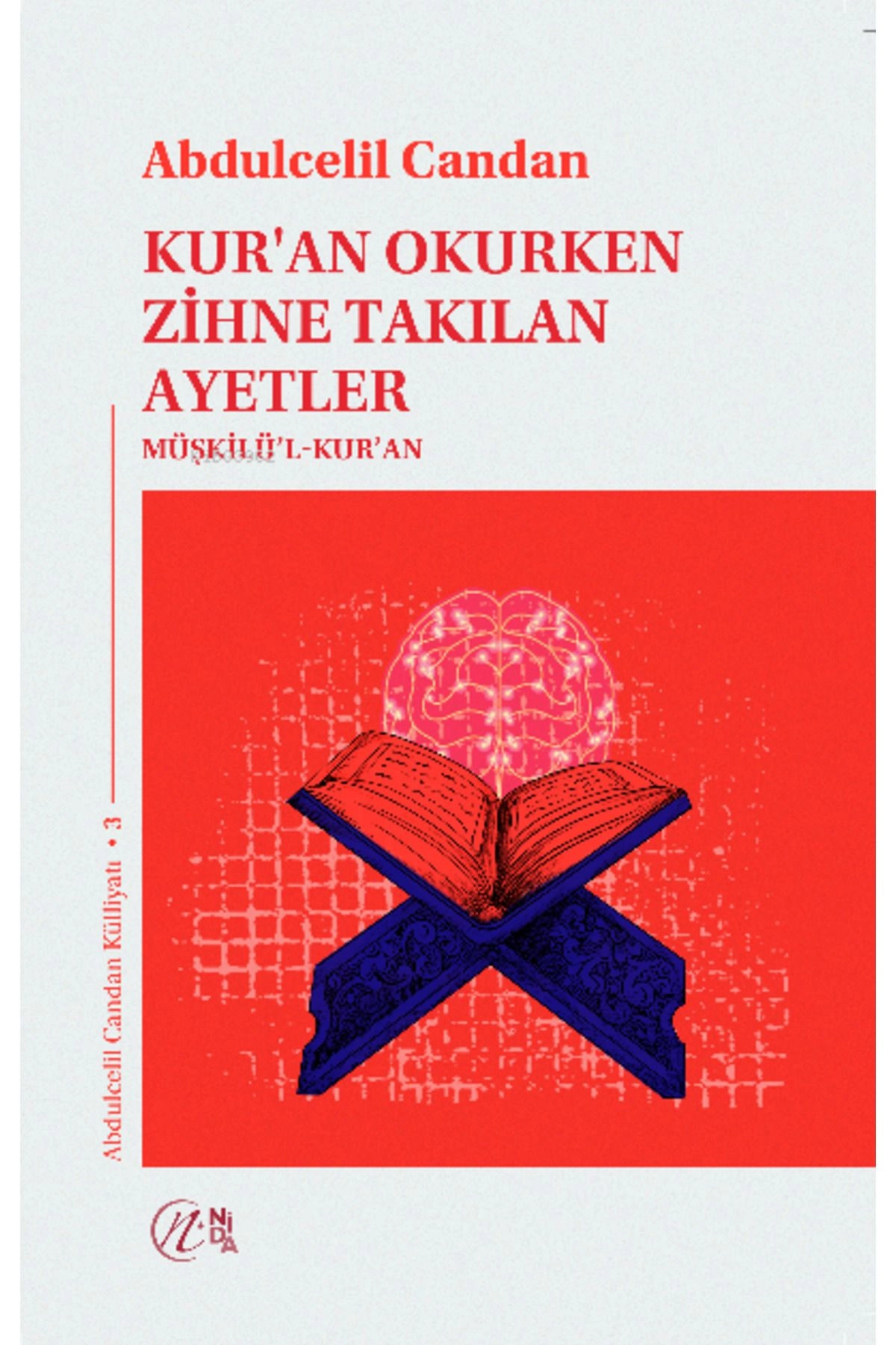 Kur’an Okurken Zihne Takılan Ayetler Müşkilü’l-kur’an