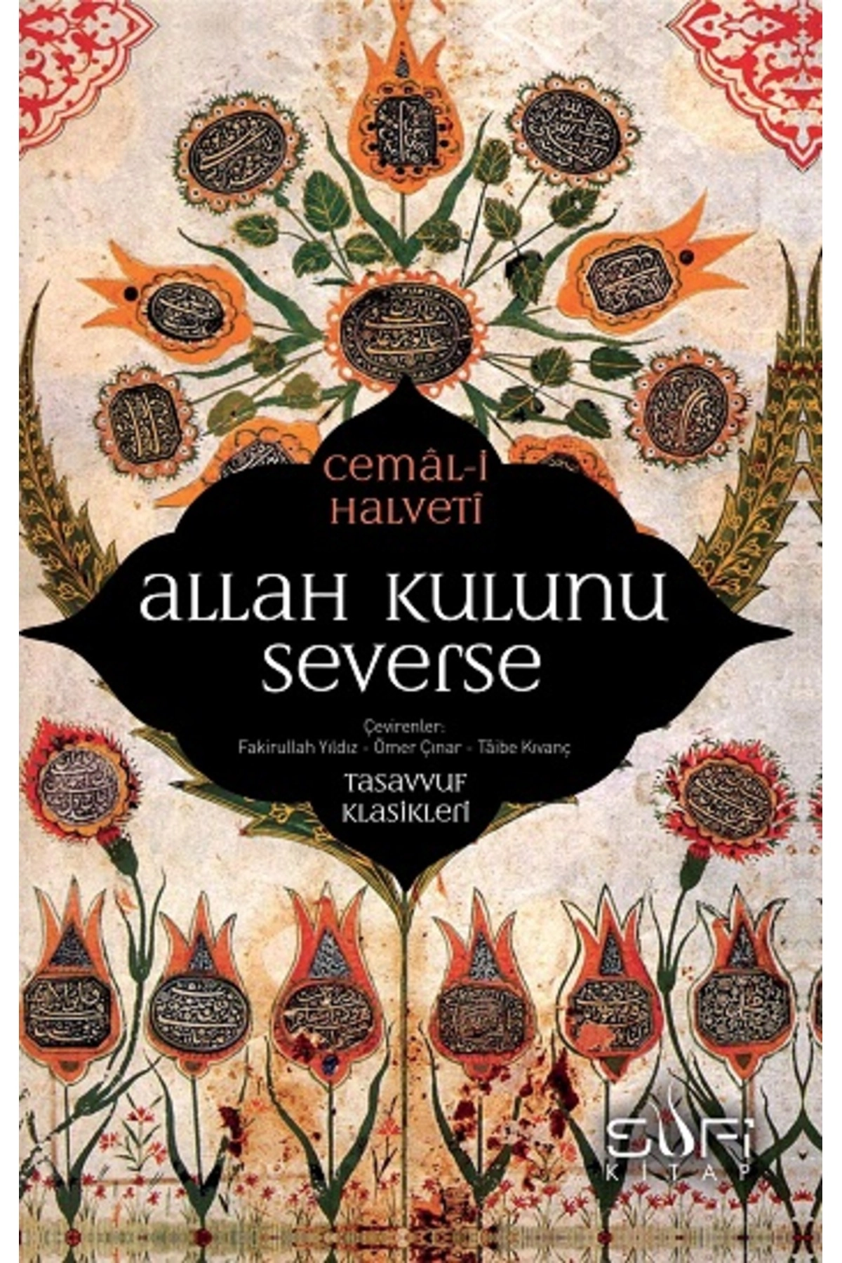Allah Kulunu Severse