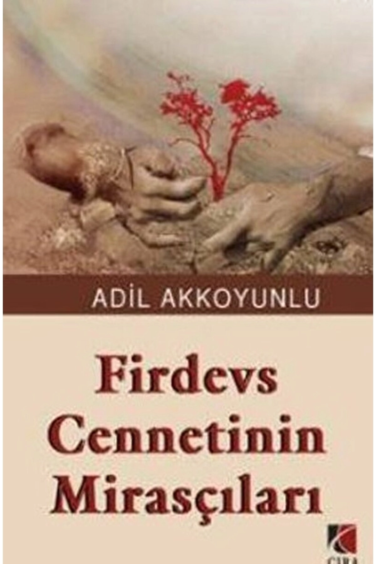 Firdevs Cennetinin Mirasçıları