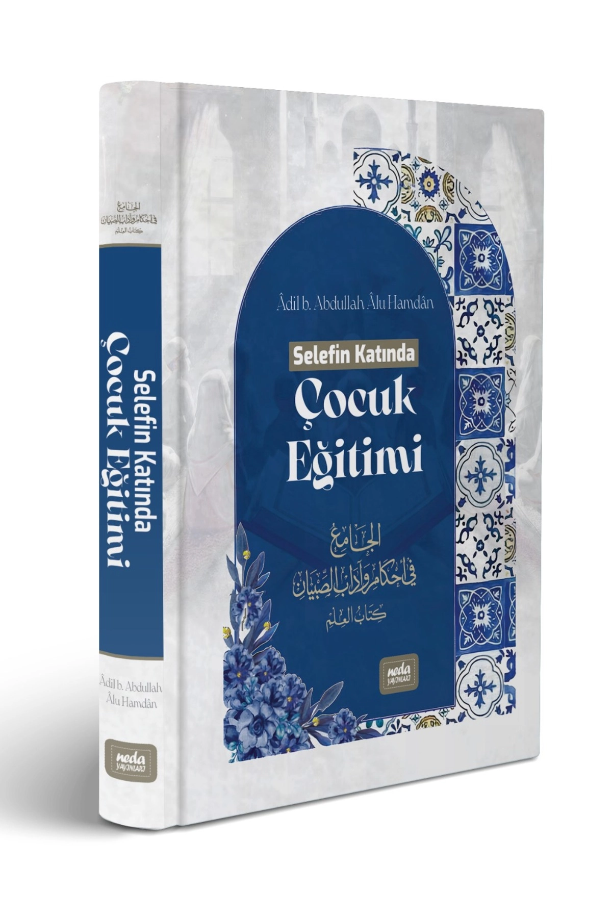 SELEFİN KATINDA ÇOCUK EĞİTİMİ