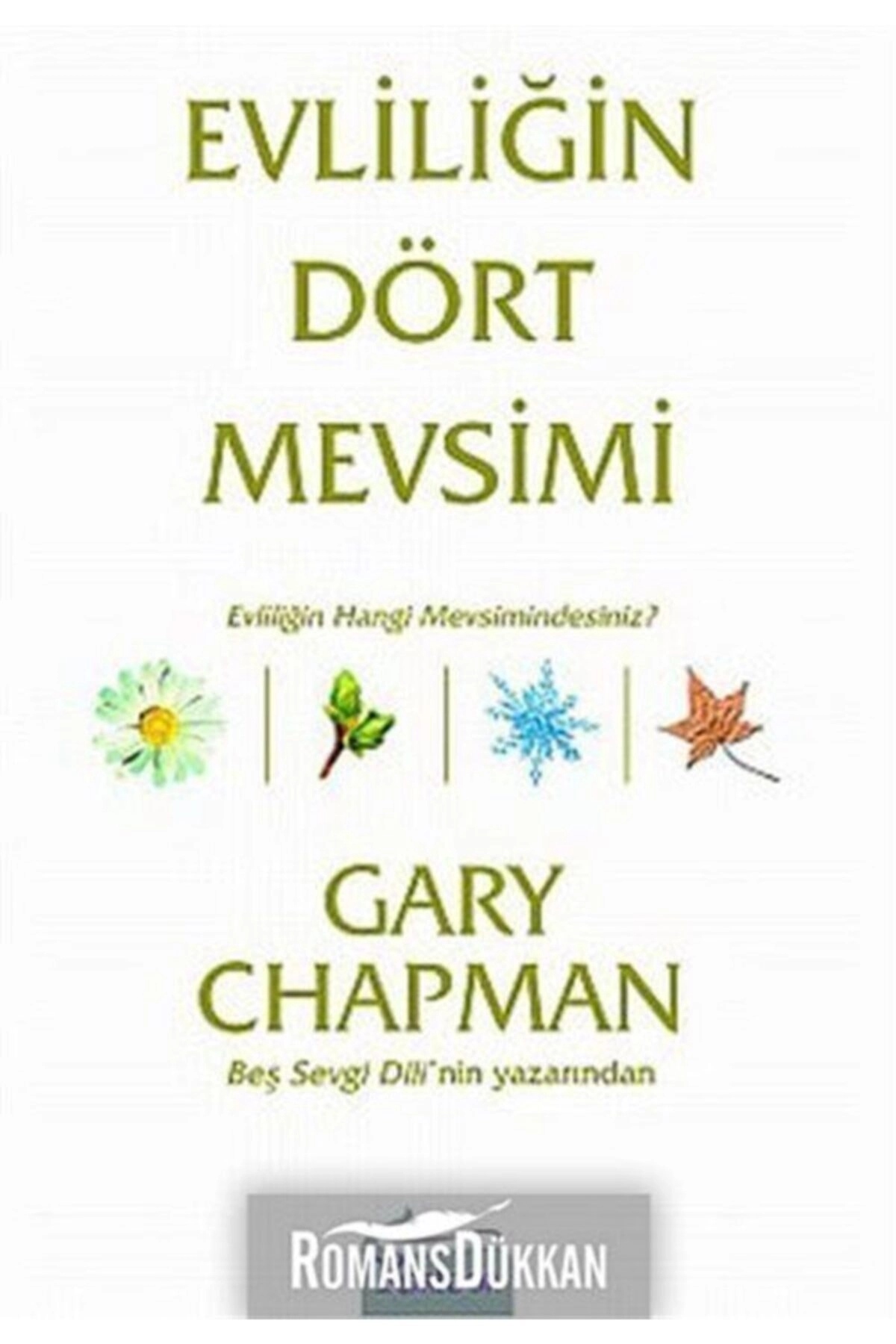 Evliliğin Dört Mevsimi