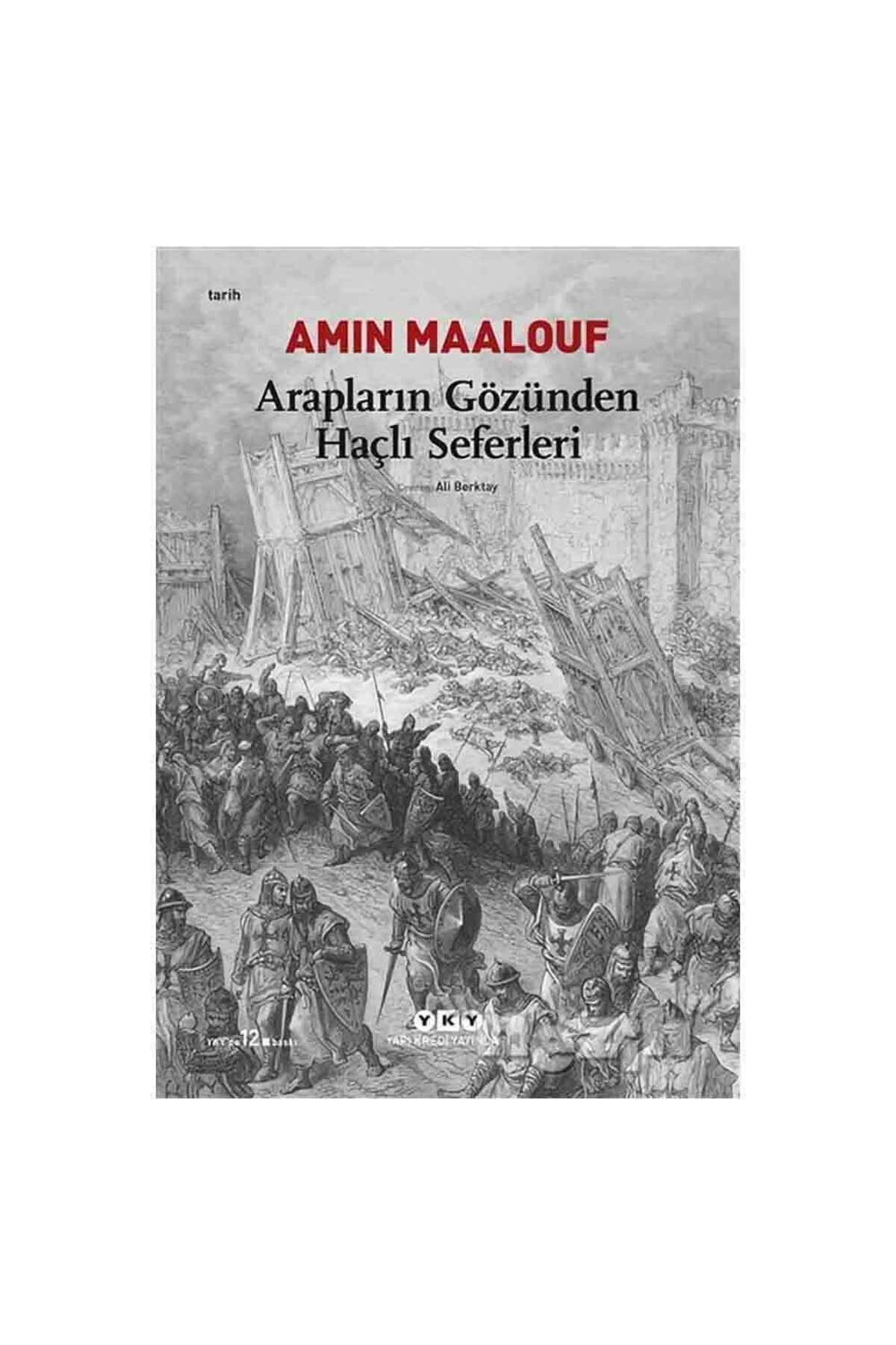 Arapların Gözünden Haçlı Seferleri