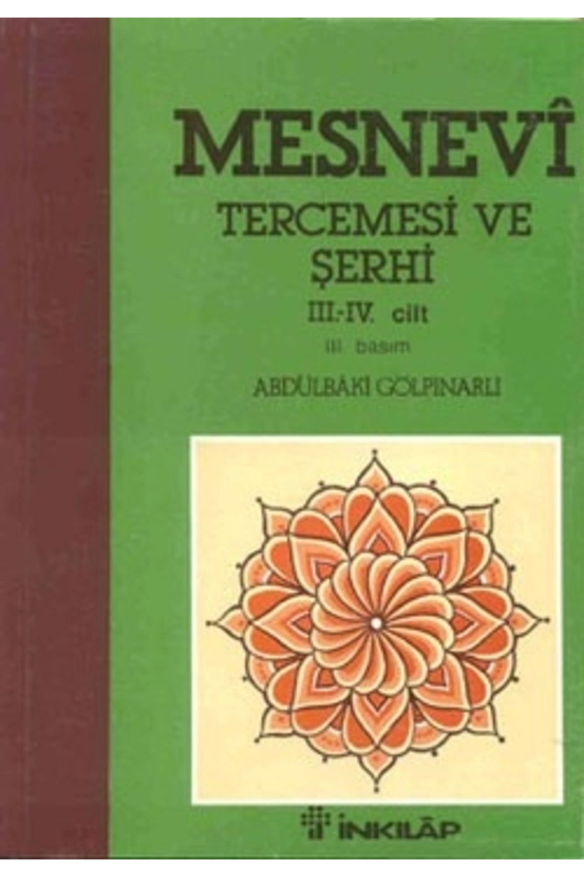 Mesnevi Tercemesi Ve Şerhi Cilt: 3-4