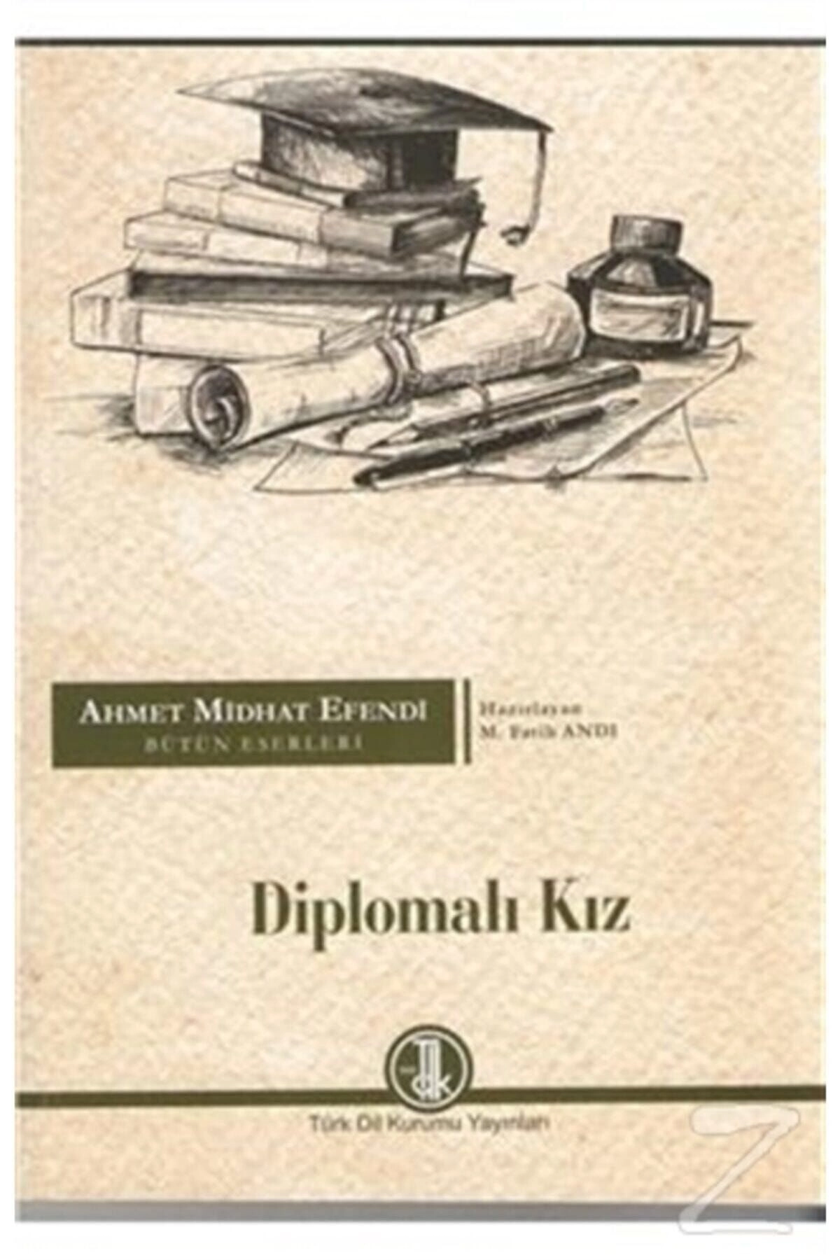 Ahmet Midhat Efendi Bütün Eserleri Diplomalı Kız