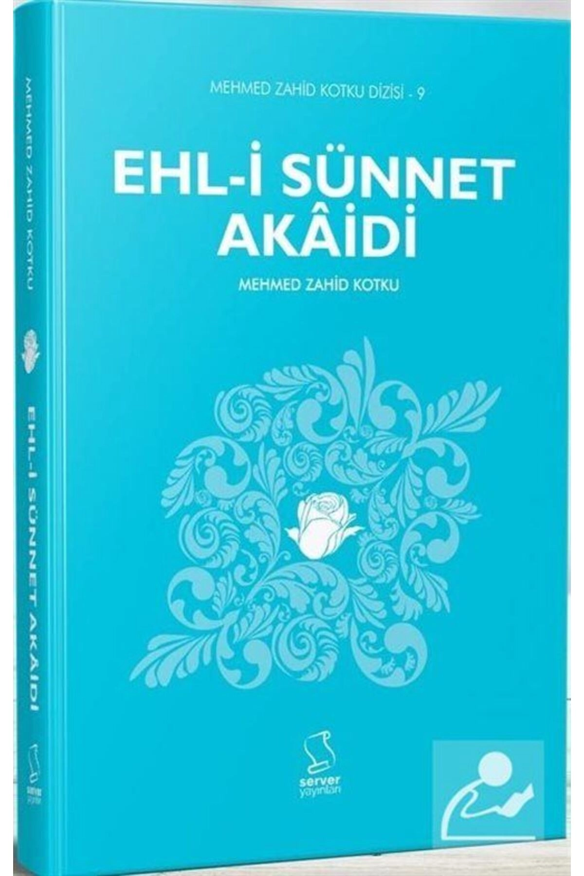 Ehl-i Sünnet Akaidi / Mehmed Zahid Kotku