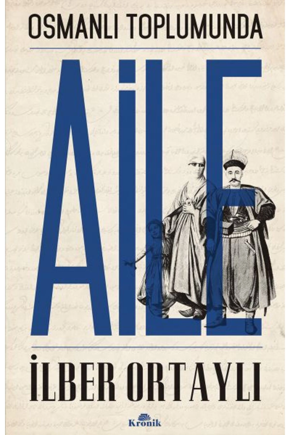 Osmanlı Toplumunda Aile