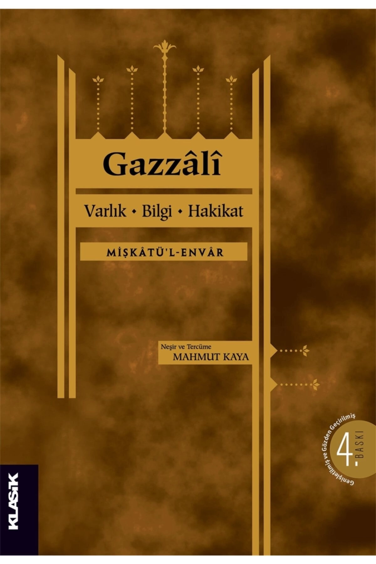 Varlık, Bilgi, Hakikat