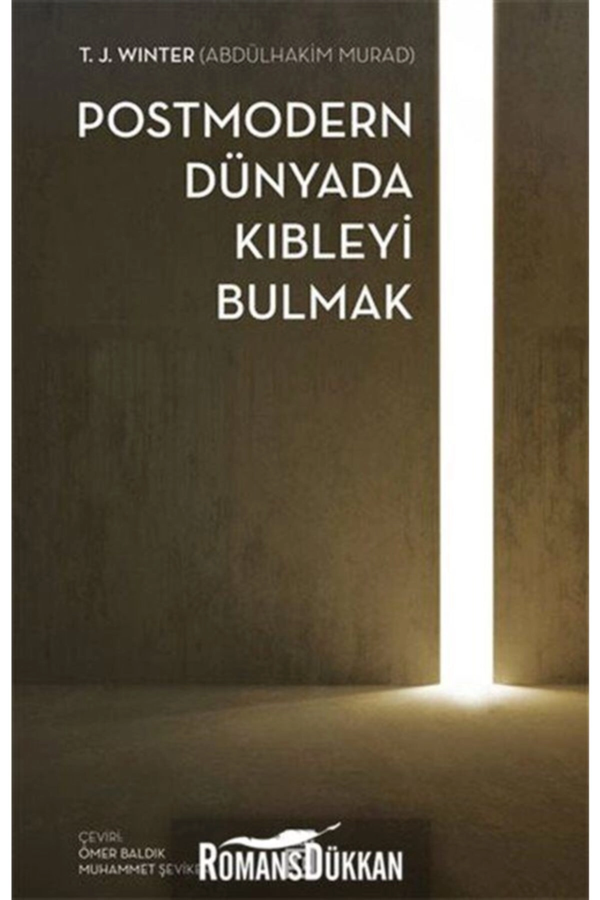 Postmodern Dünyada Kıbleyi Bulmak