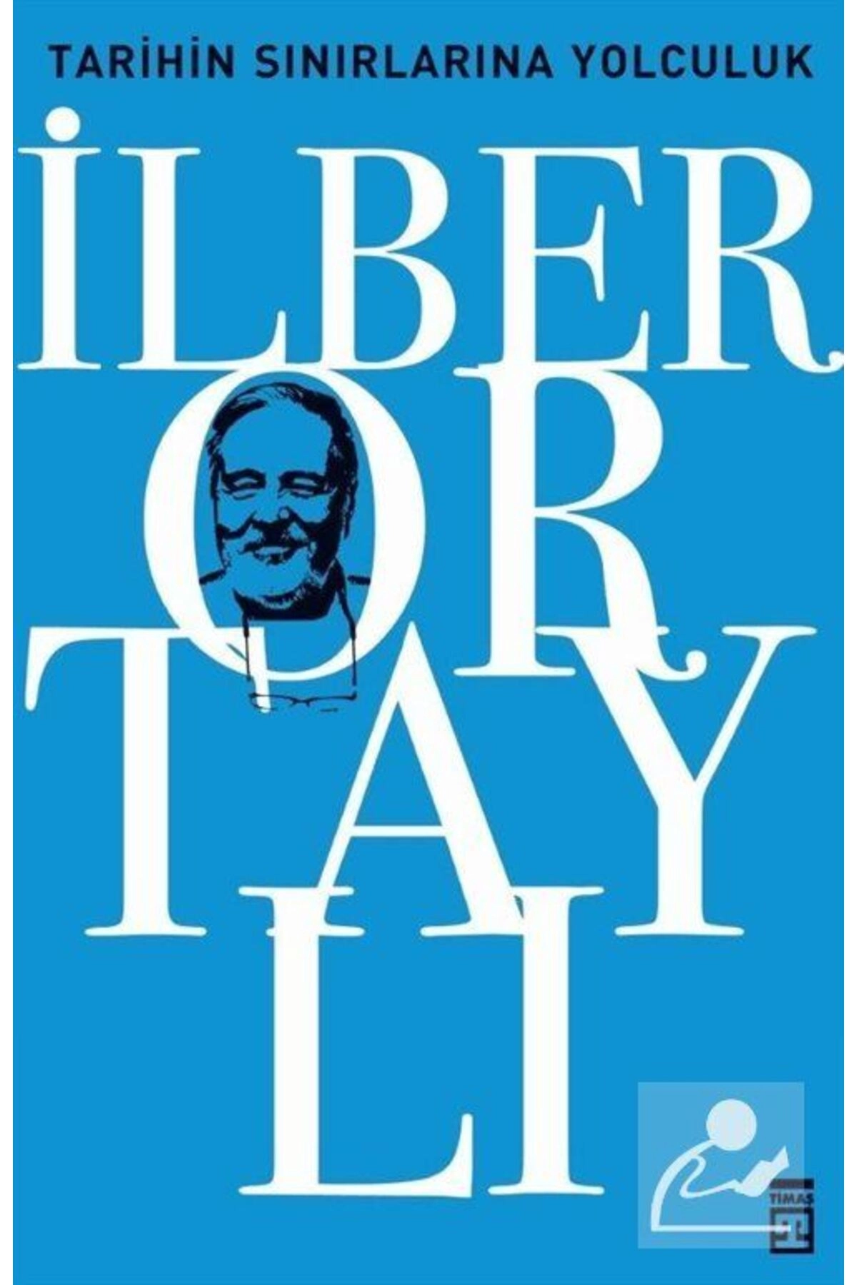 Tarihin Sınırlarına Yolculuk