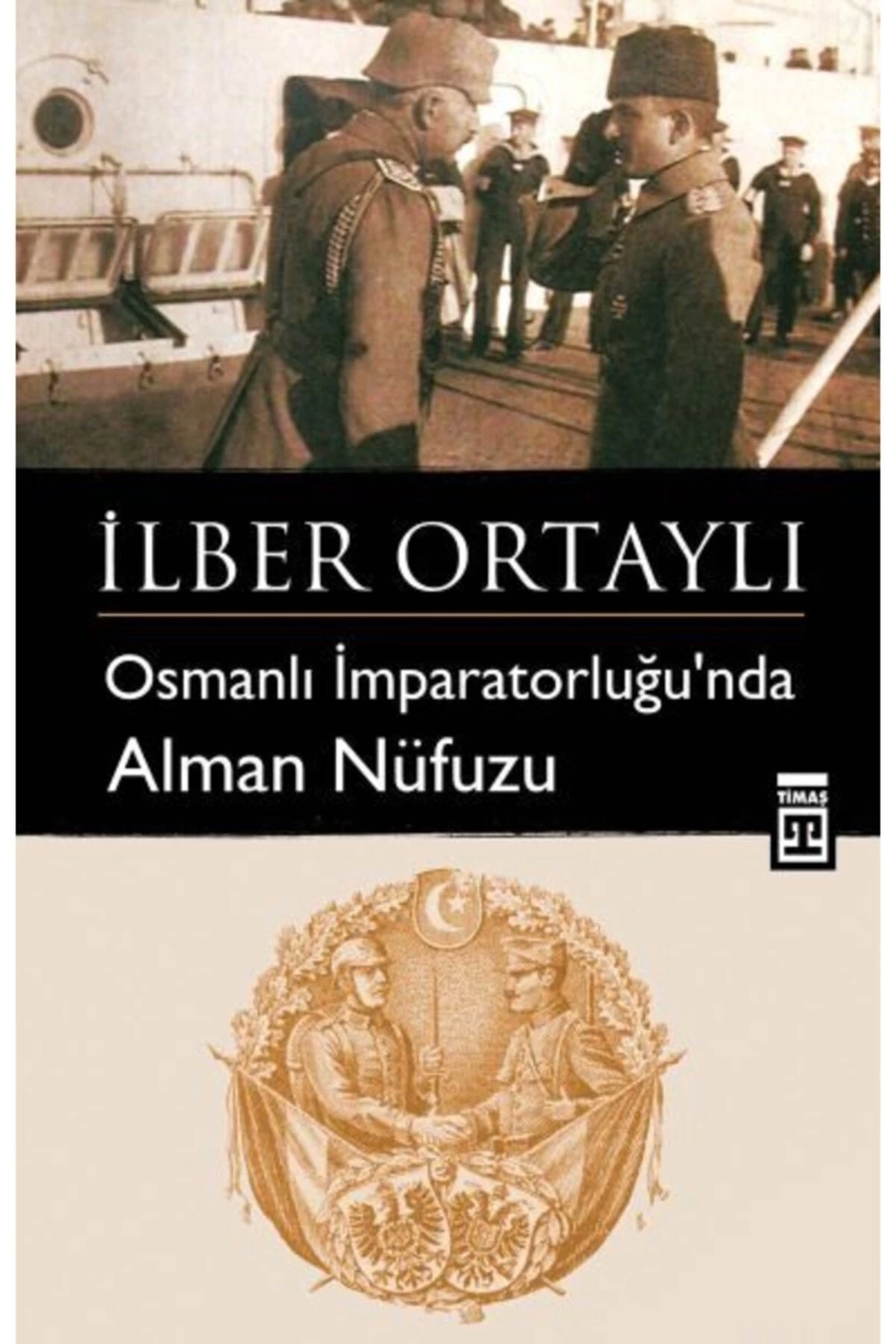 Osmanlı İmparatorluğu'nda Alman Nüfuzu