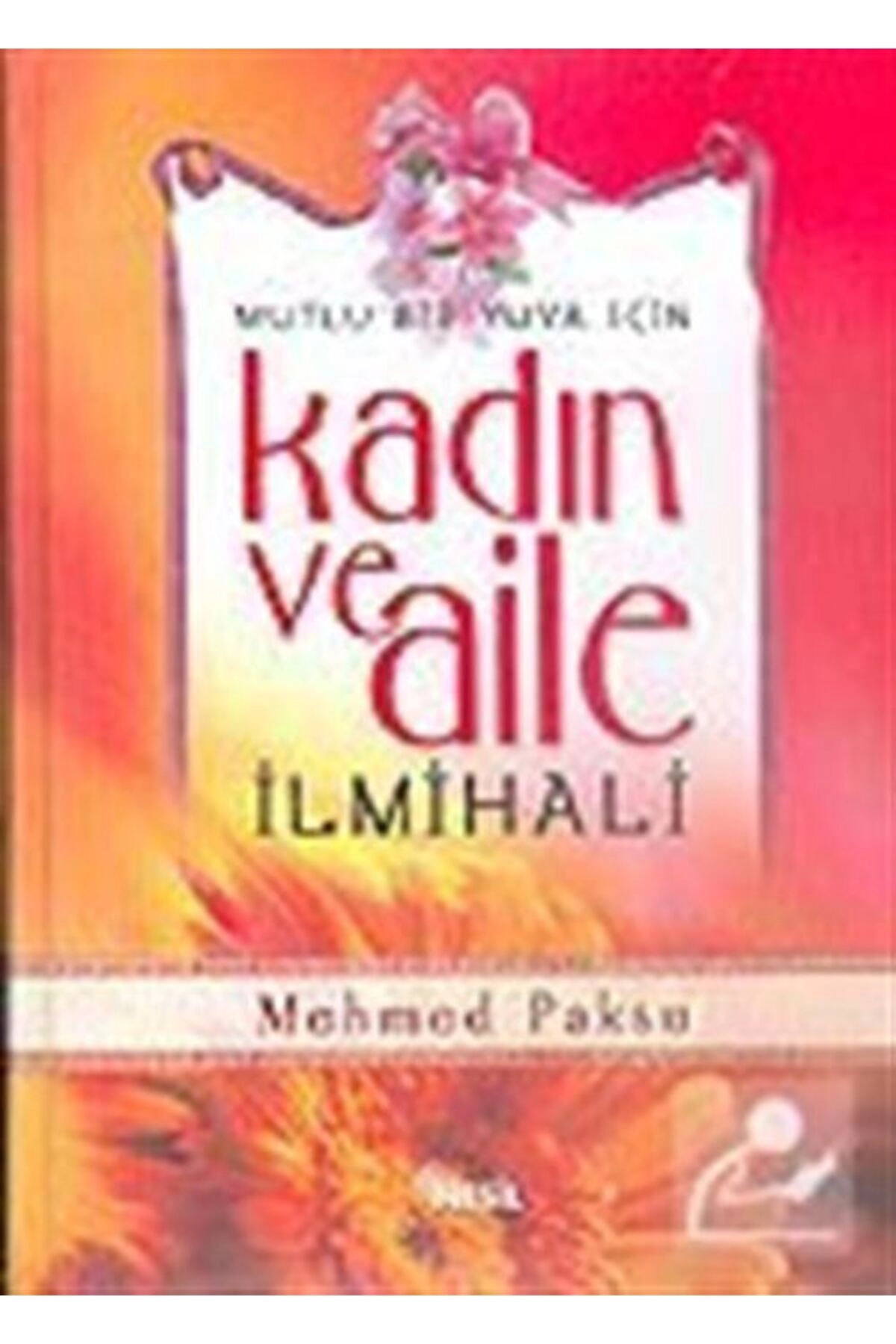 Mutlu Bir Yuva Için Kadın Ve Aile Ilmihali (CİLTLİ)