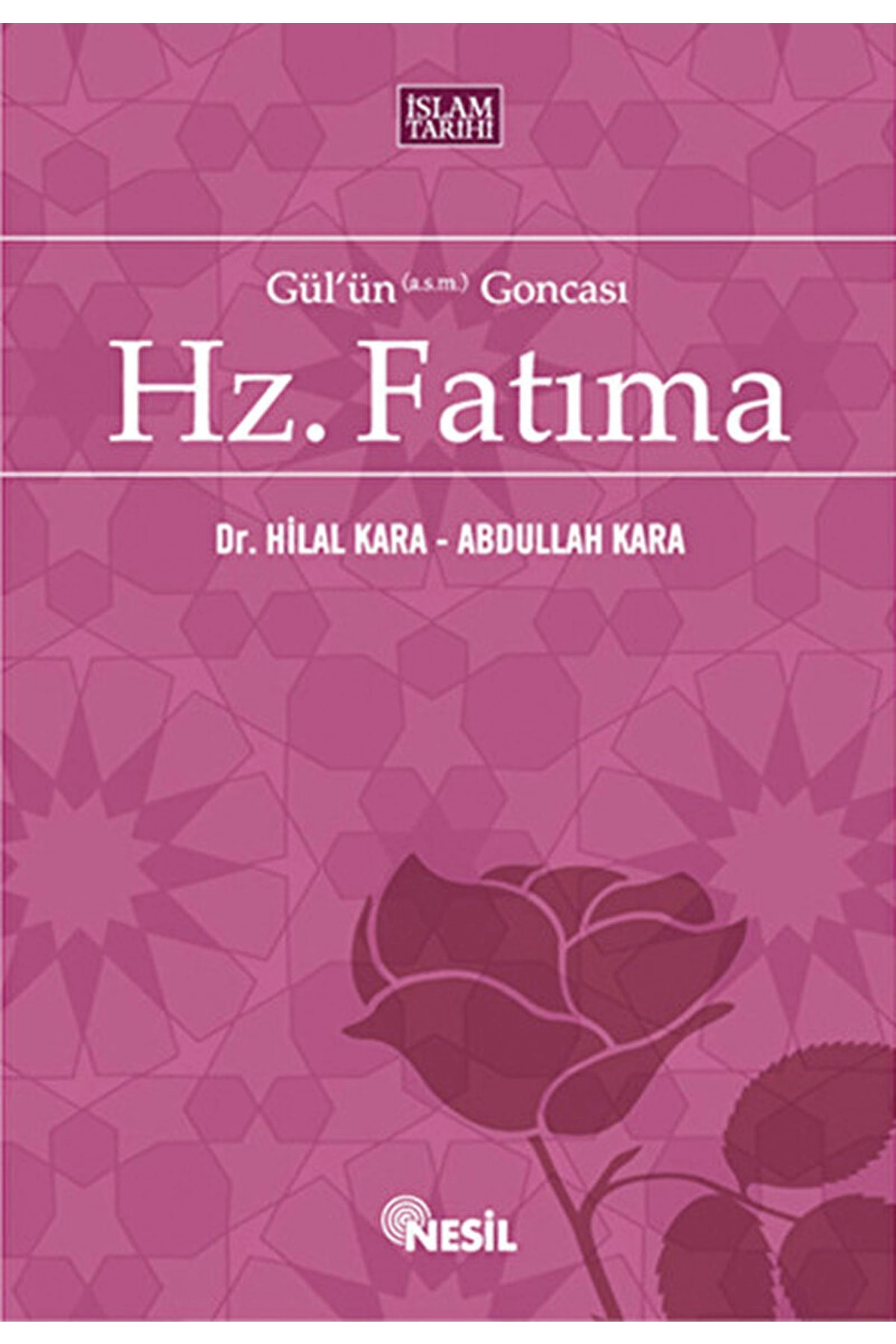 Gülün Goncası Hz. Fatıma