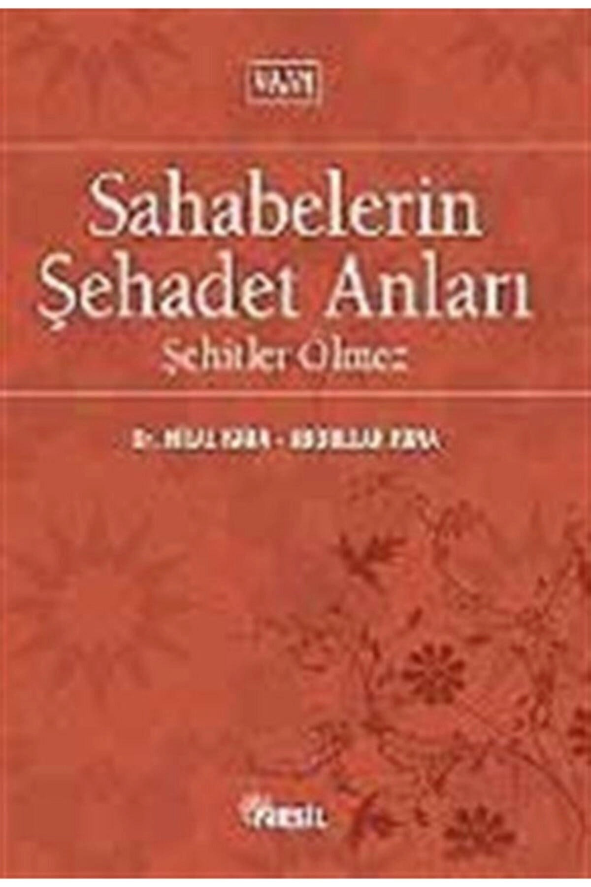 Sahabelerin Şehadet Anları / Şehitler Ölmez