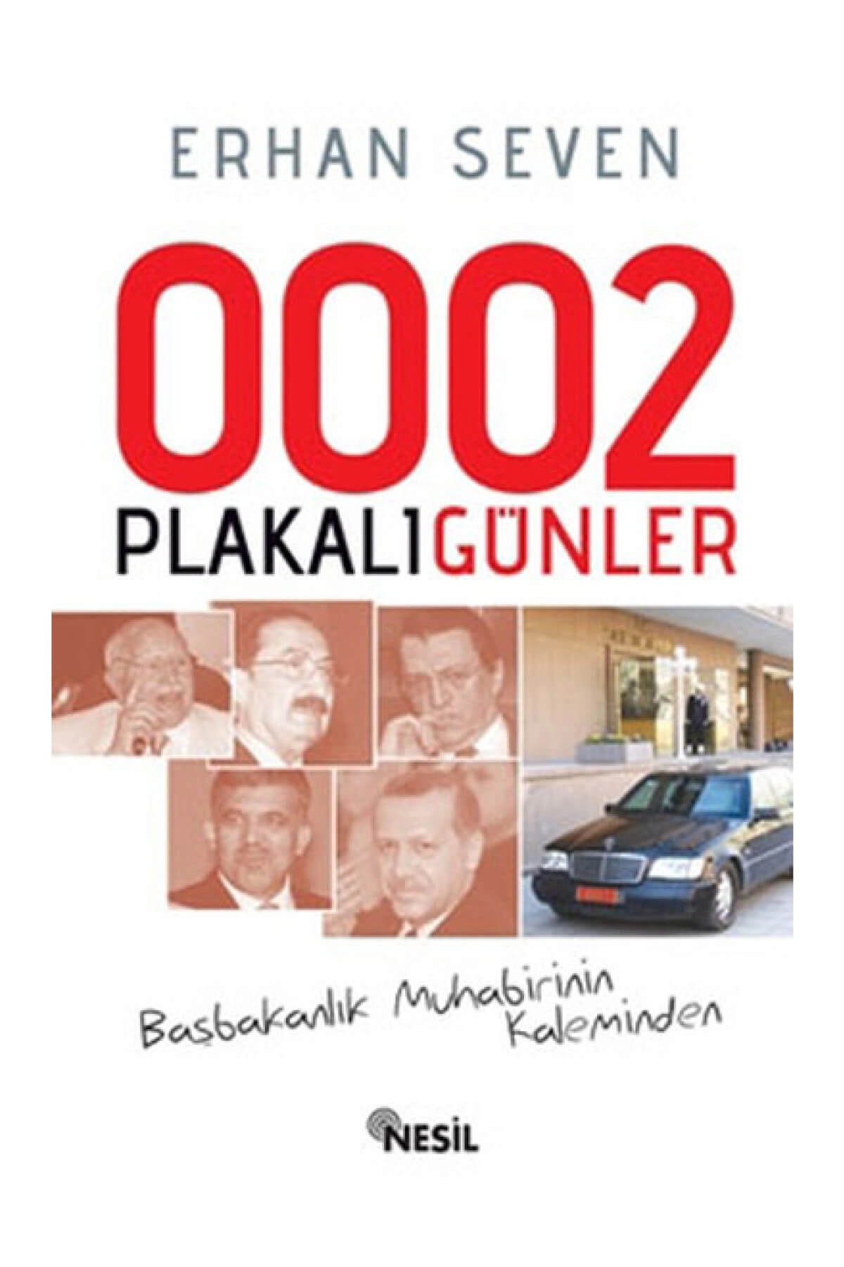0002 Plakalı Günler