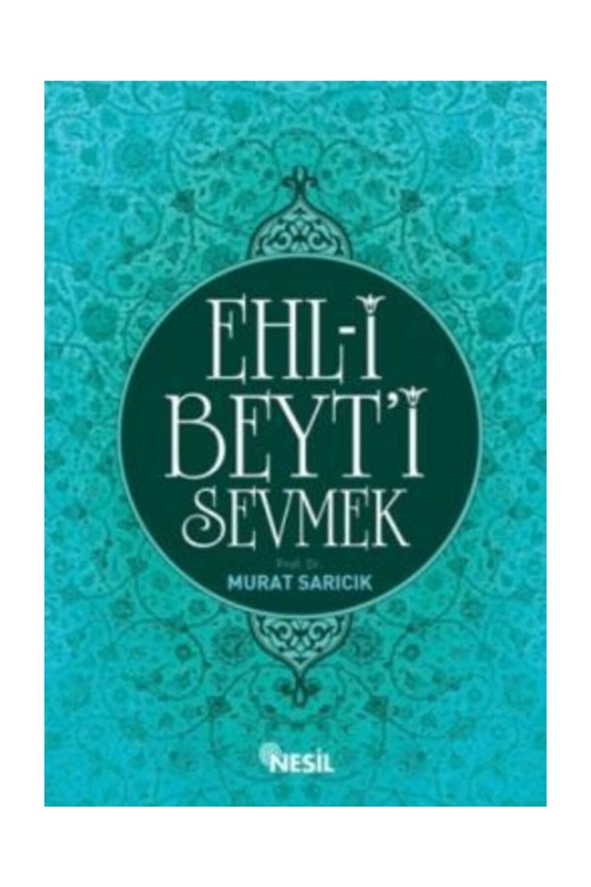 Ehl-i Beyt'i Sevmek