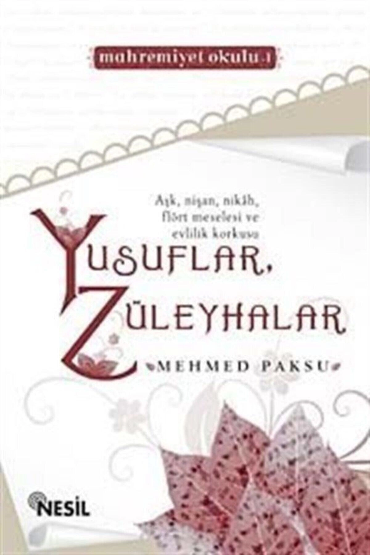 Yusuflar Züleyhalar (mahremiyet Okulu 1)