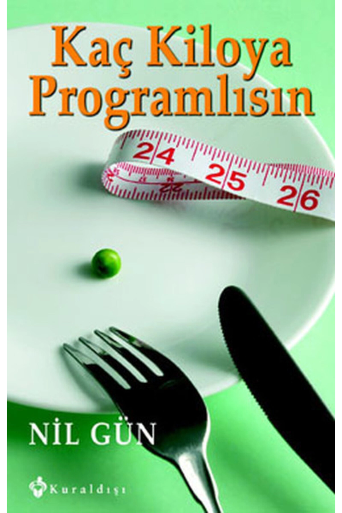 Kaç Kiloya Programlısın