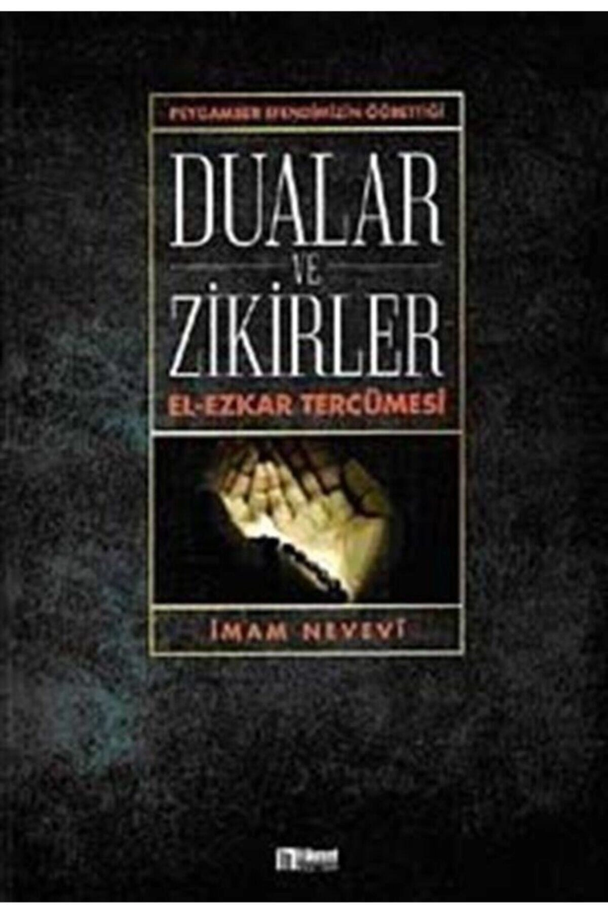Peygamber Efendimizin Öğrettiği Dualar Ve Zikirler El Ezkar Tercümesi