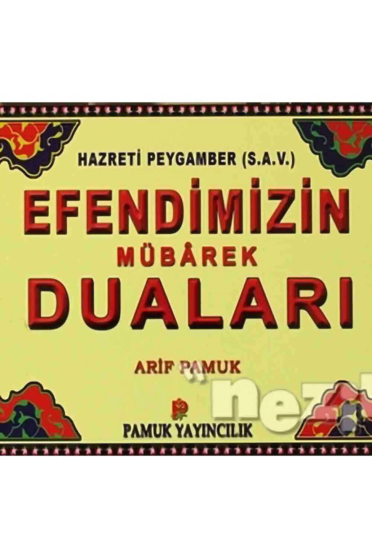 Efendimizin Mübarek Duaları (Dua-104)
