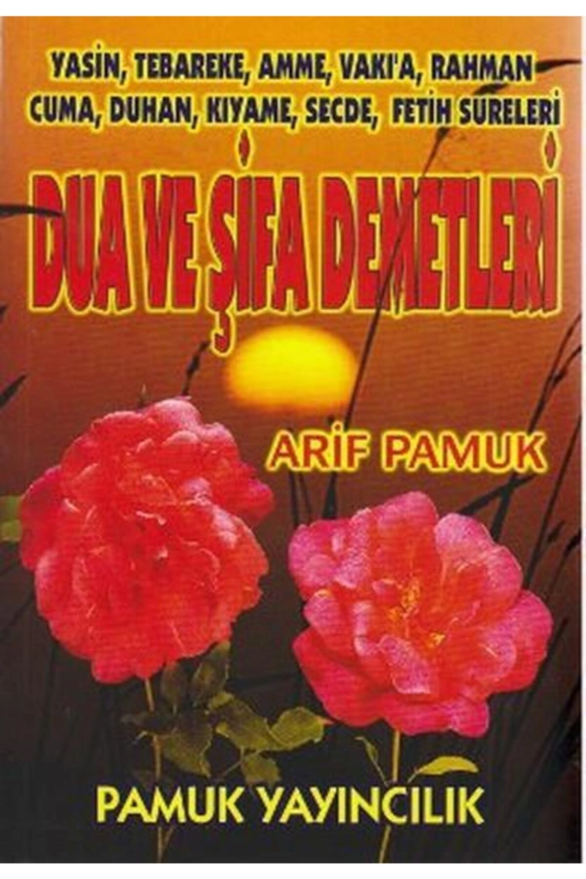 Dua Ve Şifa Demetleri (yas-003/p18)