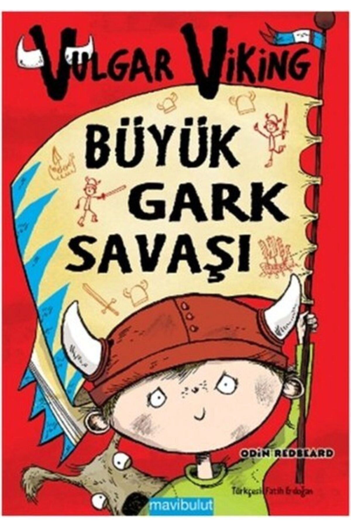 Vulgar Viking: Büyük Gark Savaşı Odin Redbeard