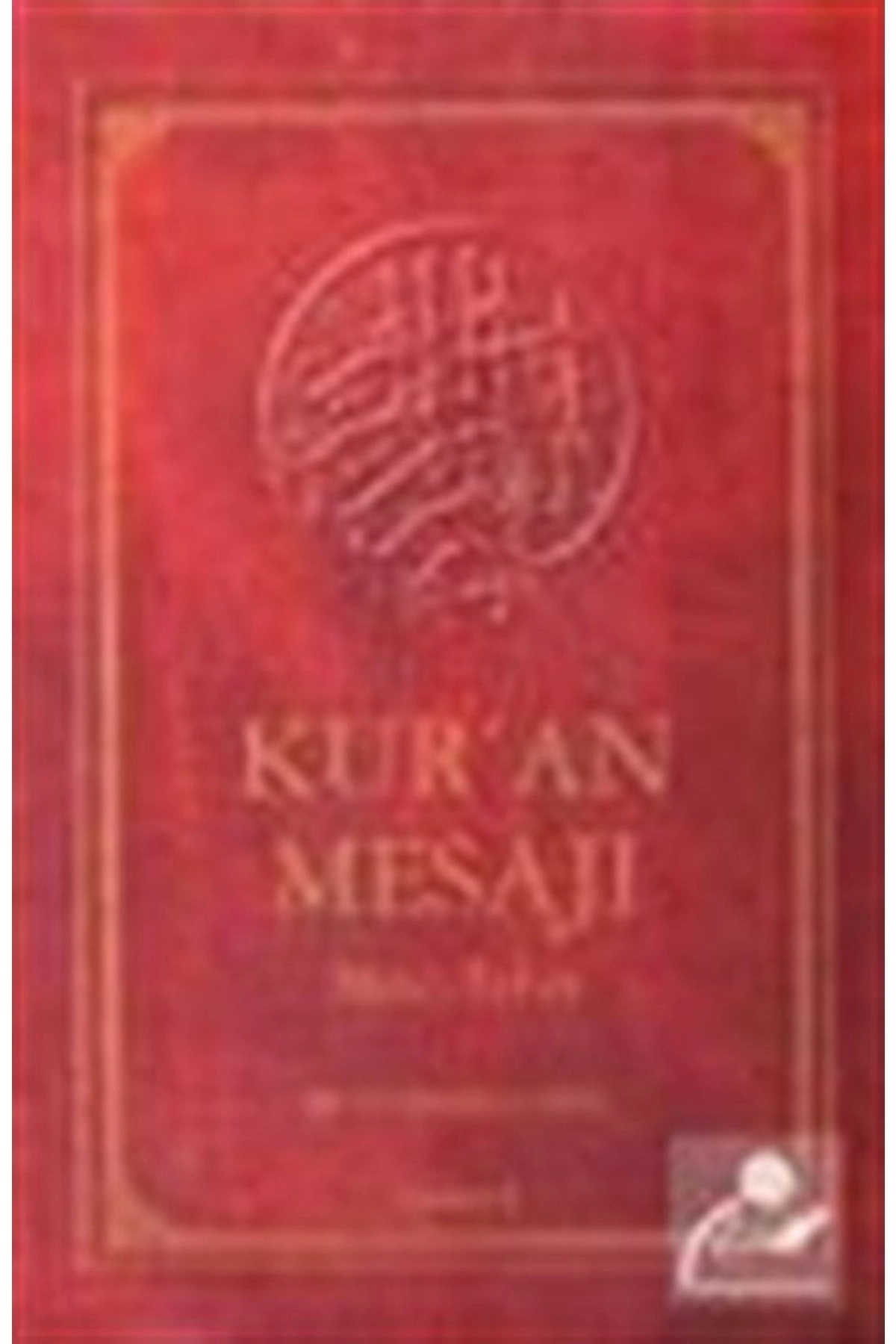 Kur'an Mesajı / Meal - Tefsir - (ortaboy Mushaflı 2.hamur Ciltli)