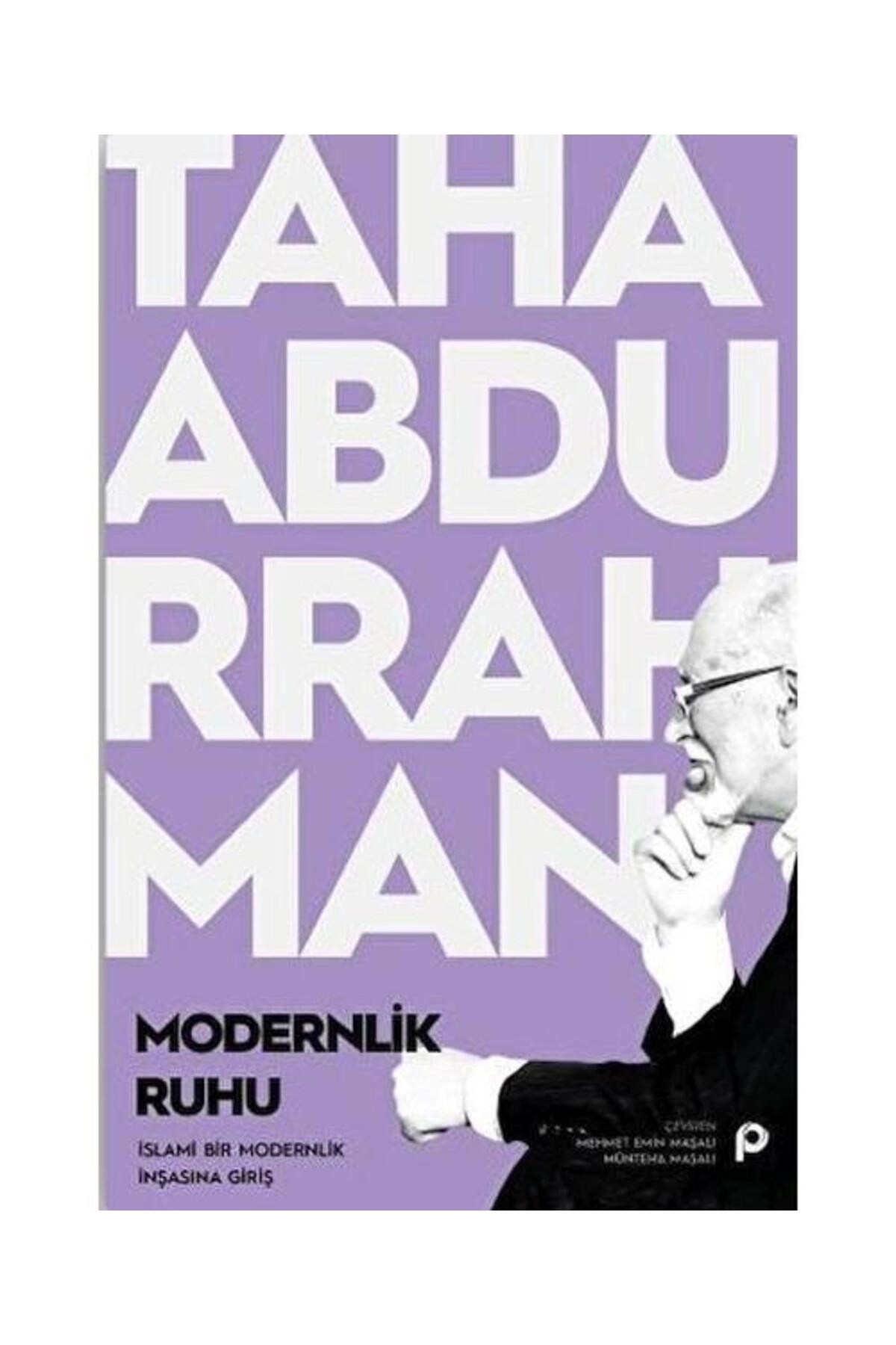 Modernlik Ruhu / / Taha Abdurrahman