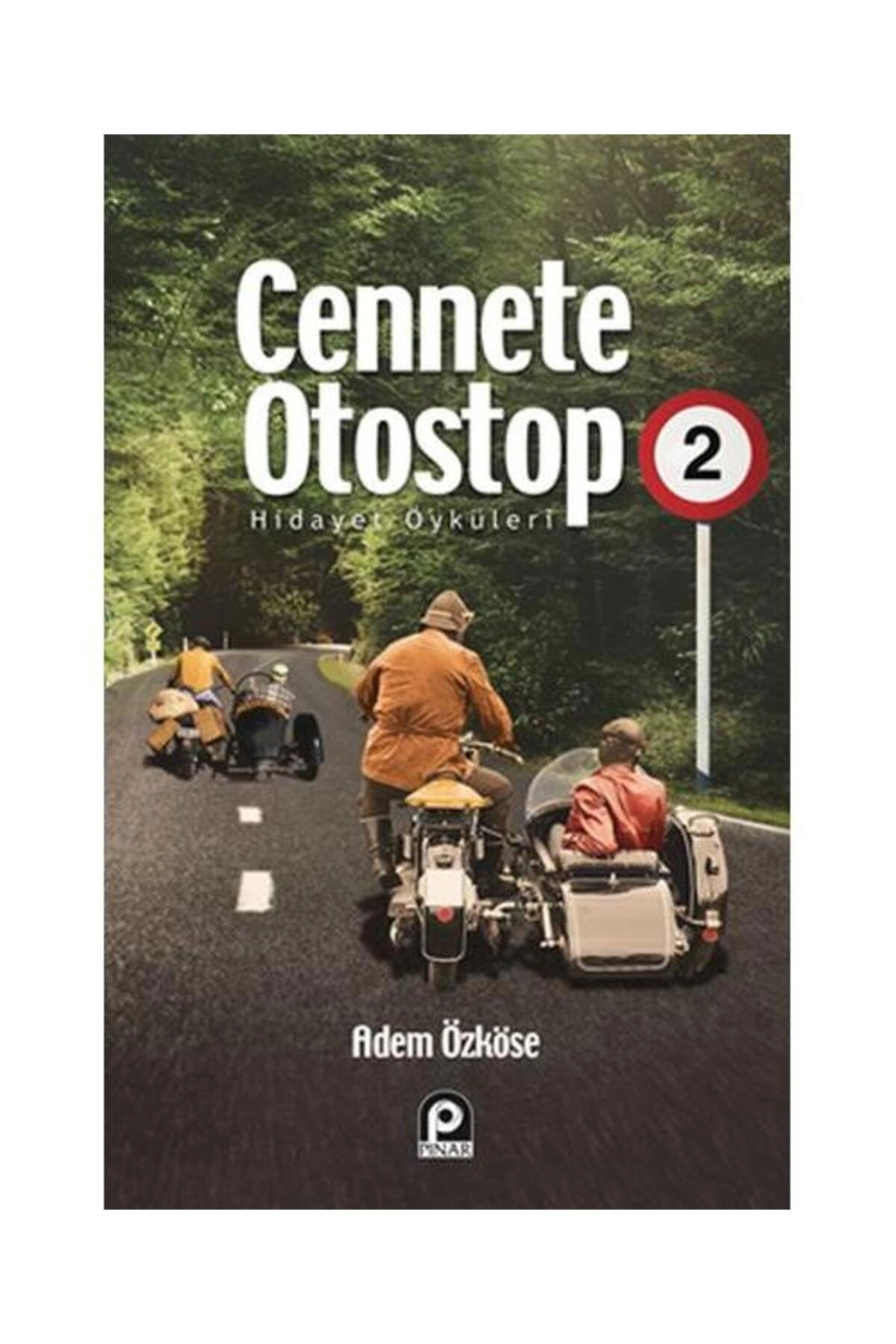 Cennete Otostop 2 & Hidayet Öyküleri