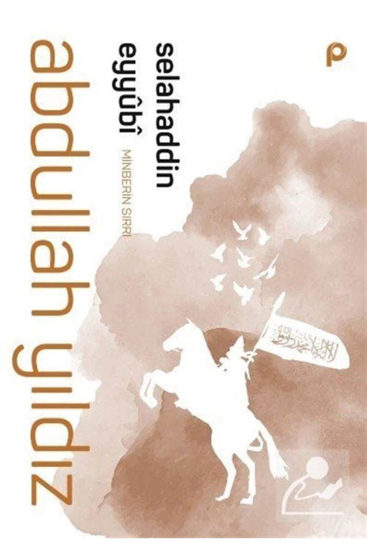 Selahaddin Eyyubi (CEP BOY) & Minberin Sırrı