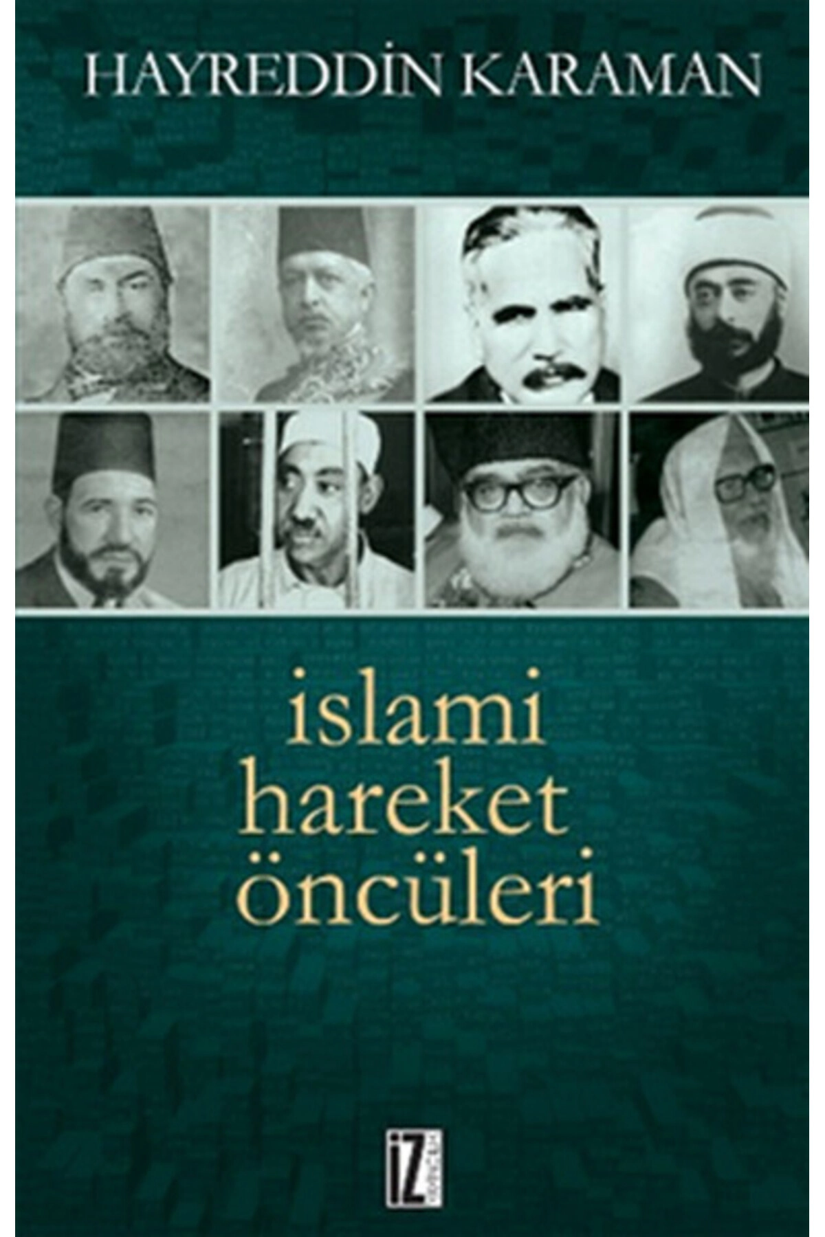 İslami Hareket Öncüleri