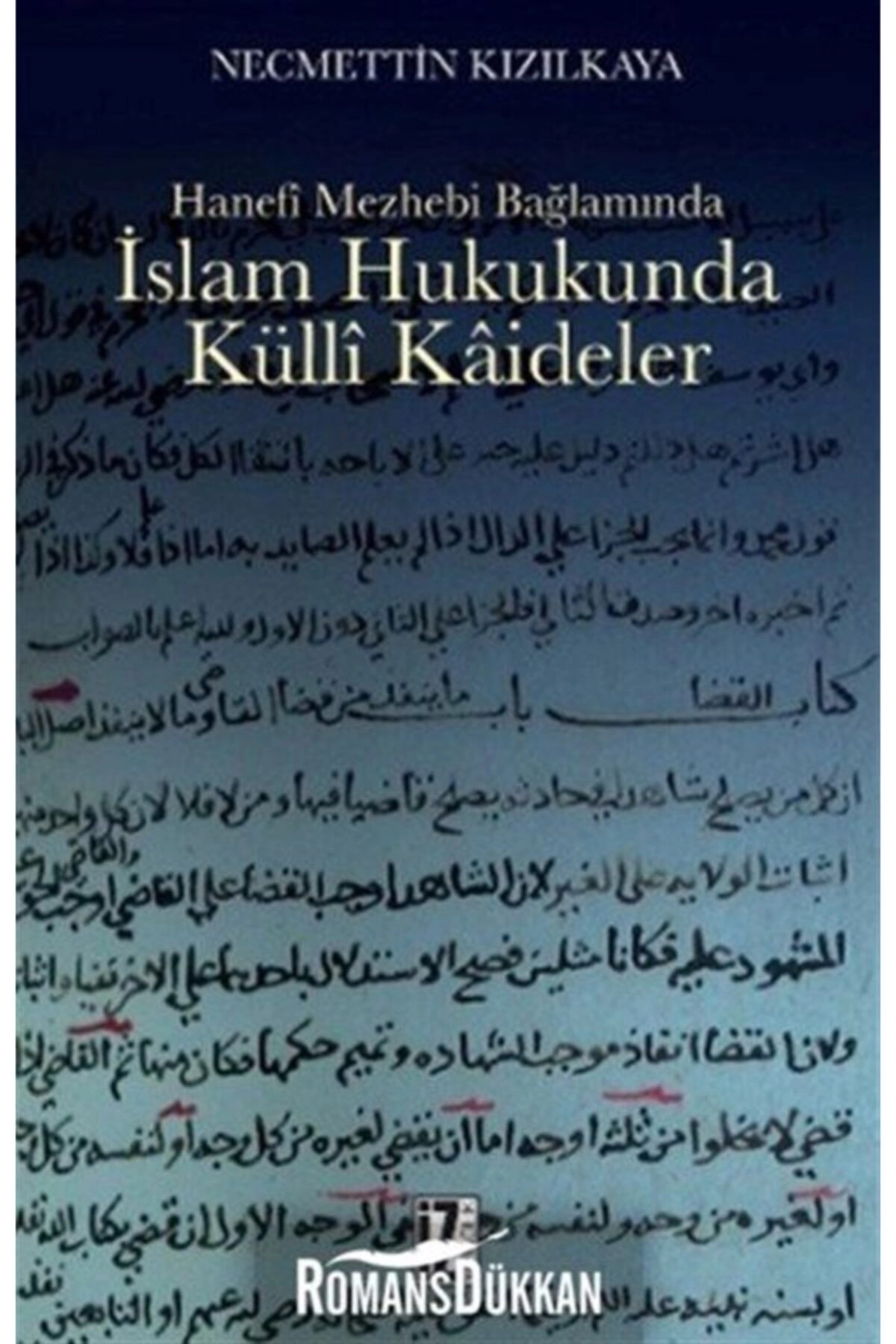İslam Hukukunda Külli Kaideler