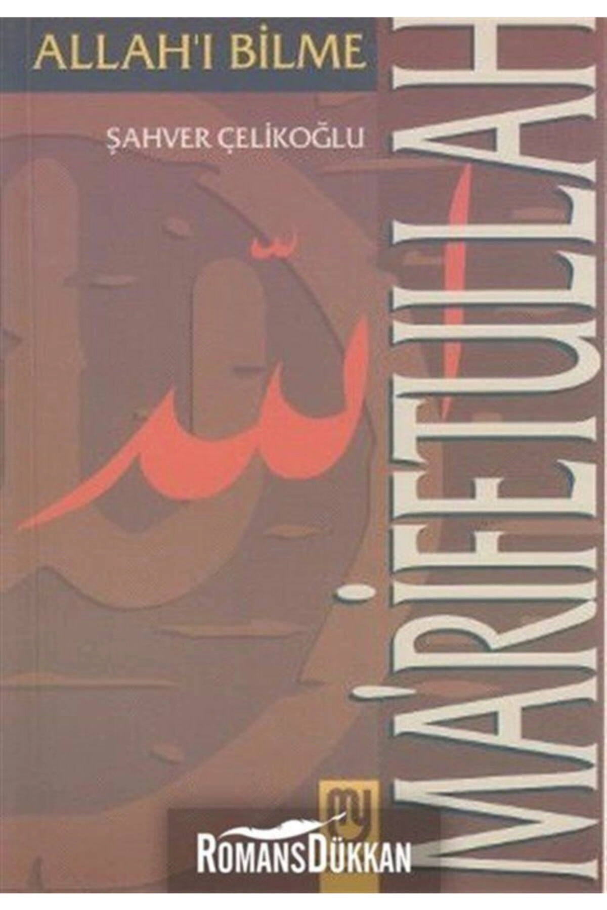 Ma'rifetullah Allah'ı Bilme