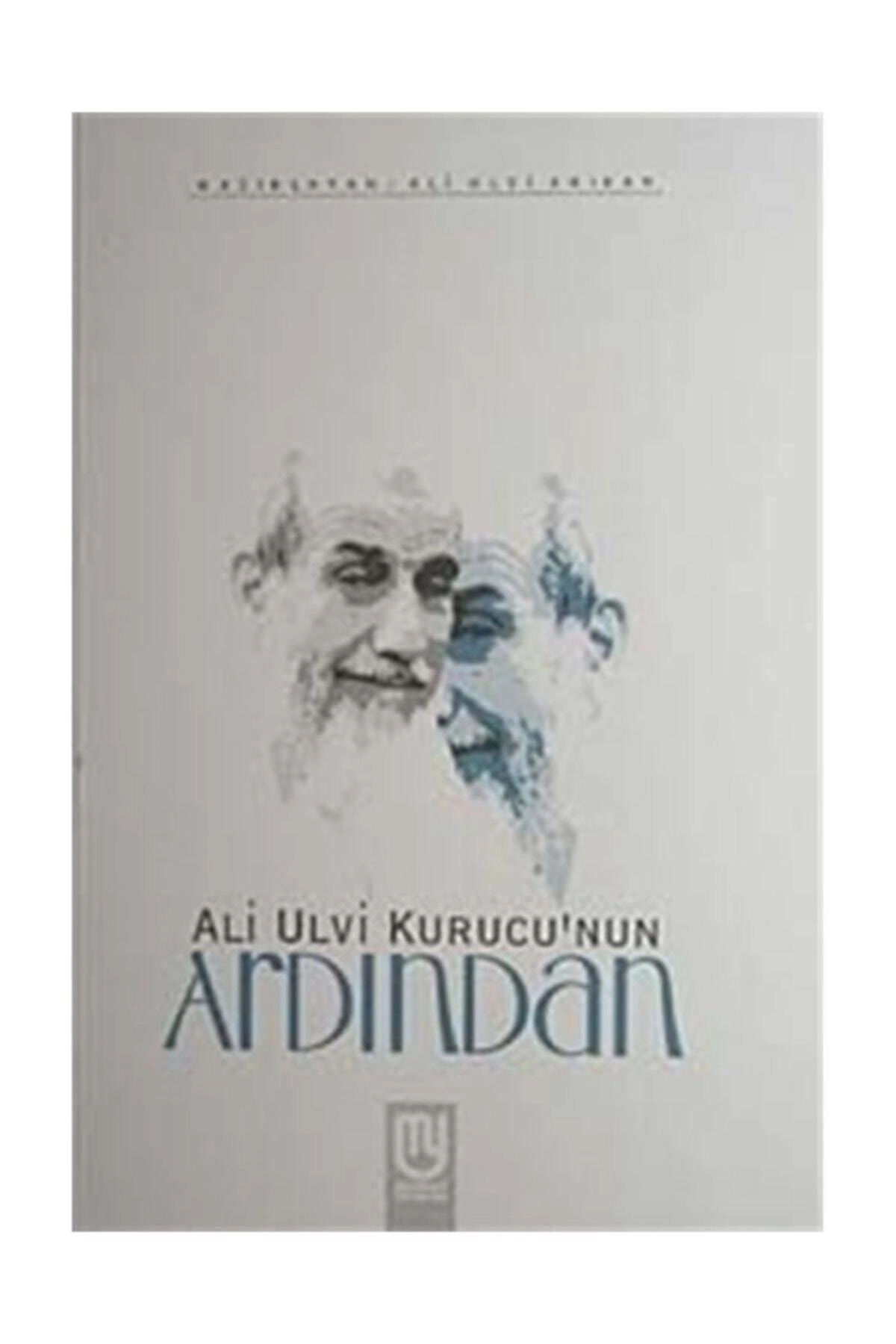 Ali Ulvi Kurucu'nun Ardından