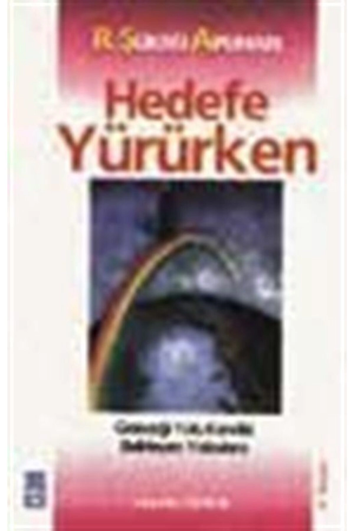 Hedefe Yürürken